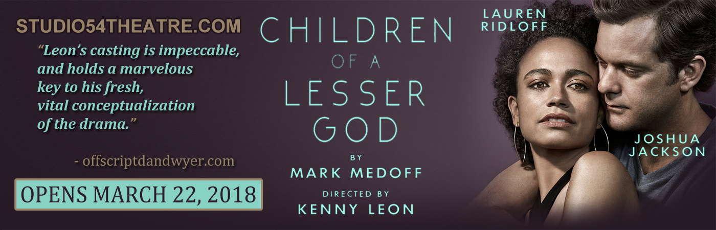 Children of a Lesser God Studio 54 tickets